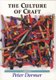 The Culture of Craft (Paperback, Illustrated Ed): Peter Dormer