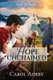 Hope Unchained (Paperback): Carol Ashby
