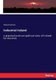 Industrial Ireland - a practical and non-political view of Ireland for the Irish (Paperback): Robert Dennis