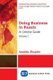 Doing Business in Russia, Volume I - A Concise Guide (Paperback): Anatoly Zhuplev