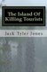 The Island Of Killing Tourists (Paperback): Richard Hawking