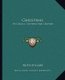 Christmas - Its Carols, Customs and Legends (Paperback): Ruth Heller