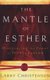 The Mantle of Esther - Discovering the Power of Intercession (Paperback): Larry Christenson
