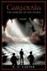Carlousia - The Passing of the Guard (Paperback): E G Carter