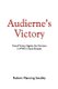 Audierne's Victory (Paperback): Robert Manning Smalley