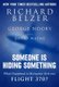 Someone Is Hiding Something - What Happened to Malaysia Airlines Flight 370? (Hardcover): Richard Belzer, George Noory, David...