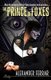 The Prince of Foxes (Paperback): Alexander Ferrar