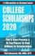 College Scholarships 2020 - The 5-Step Process & 10 Top Places To Find Billions In Scholarships (Paperback): Phil Johncock