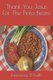 Thank You Jesus For The Pinto Beans (Paperback): Lawrence D Keith