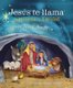 Jesus te llama: La historia de Navidad (Spanish, Hardcover): Sarah Young