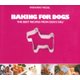 Baking for Dogs - The Best Recipes from Dog's Deli (Paperback): Friederike Friedel