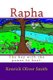 Rapha - The Boy with the Power to Heal. (Paperback): Kenrick O Smith