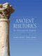 Ancient Rhetorics for Contemporary Students (Hardcover, 5th edition): Sharon Crowley, Debra Hawhee