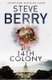 The 14th Colony - Book 11 (Paperback): Steve Berry