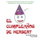 El cumpleanos de Herbert - For new readers of Spanish as a Second/Foreign Language (Spanish, Paperback): Terry T. Waltz