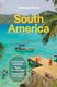 Lonely Planet South America (Travel Guide) (Paperback): Alex Egerton, Isabel Albiston, Brbara Bianchi