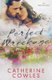 Perfect Wreckage (Paperback): Catherine Cowles