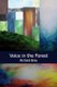 Voice in the Forest (Paperback): Richard Bray