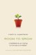 Room to Grow - Meditations on Trying to Live as a Christian (Paperback): Martin B. Copenhaver