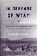 In Defense of Wyam - Native-White Alliances and the Struggle for Celilo Village (Paperback): Katrine Barber