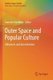 Outer Space and Popular Culture - Influences and Interrelations (Paperback, 1st ed. 2020): Annette Froehlich