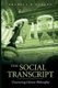 The Social Transcript - Uncovering Library Philosophy (Paperback): Charles B. Osburn