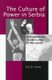 The Culture of Power in Serbia - Nationalism and the Destruction of Alternatives (Paperback): Eric D. Gordy