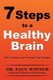 7 Steps to a Healthy Brain (Paperback): Paul Winner