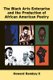 The Black Arts Enterprise and the Production of African American Poetry (Paperback): Howard Rambsy II