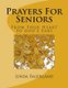 Prayers for Seniors - From Your Heart to God's Ears (Large print, Paperback, Large type / large print edition): Linda...