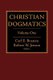 Christian Dogmatics - Volume 1 (Paperback, 2nd Revised edition): Carl E. Braaten, Robert W. Jenson