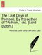 The Last Days of Pompeii. by the Author of Pelham, Etc. [Lord Lytton.] Vol. II. (Paperback): Anonymous, Edward George Earle...