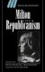Milton and Republicanism (Hardcover, New): David Armitage, Armand Himy, Quentin Skinner