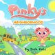 Pinky's Neighborhood (Paperback): josh katz