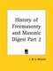 History of Freemasonry & Masonic Digest Vol. 1 (1858), v. 1 (Paperback): J.W.S. Mitchell