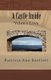 A Castle Inside (Paperback): Patricia Ann Bartlett
