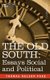 The Old South - Essays Social and Political (Paperback): Thomas Nelson Page
