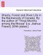 Shanty, Forest and River Life in the Backwoods of Canada. by the Author of Three Months Among the Moose [I.E. Joshua Fraser]....
