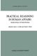 Practical Reasoning in Human Affairs - Studies in Honor of Chaim Perelman (Paperback, Softcover reprint of the original 1st ed....