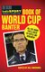 The Talksport Book of World Cup Banter - All the Ammo you Need to Settle any Argument (Hardcover): Bill Borrows
