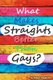 What Makes Straights Better Than Gays? (Paperback): Robert Pagginson