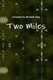 Two Miles (Paperback): edited by Michelle Tripp