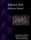 Kicad - Cvpcb Reference Manual (Paperback): Jean-Pierre Charras, Fabrizio Tappero, Wayne Stambaugh