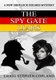 The Spy Gate Liars - Large Print - A New Sherlock Holmes Mystery (Paperback): Craig Stephen Copland