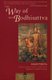 The Way of the Bodhisattva - Revised Edition (Paperback, Rev ed): Shantideva
