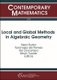 Local and Global Methods in Algebraic Geometry (Paperback): Nero Budur, Tommaso de Fernex, Roi Docampo, Kevin Tucker