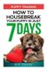 Puppy Training - How To Housebreak Your Puppy In Just 7 Days (Paperback): Jeff Henry