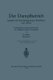 Der Dampfbetrieb - Leitfaden Fur Betriebsingenieure, Werkfuhrer Und Heizer (German, Paperback, 3rd 3. Aufl. 1929. Softcover...