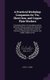 A Practical Workshop Companion for Tin, Sheet Iron, and Copper Plate Workers - Containing Rules for Describing Various Kinds of...