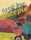 Good-bye, Sheepie (Hardcover): Robert Burleigh